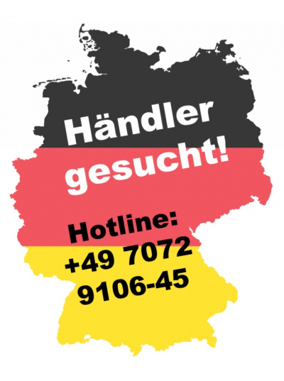 Händler gesucht. Hotline +49 7072 9106-45